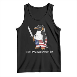 Flight was Never an Option Tank Top Funny Penguin Knife Sarcastic American Flag TS14 Black Print Your Wear