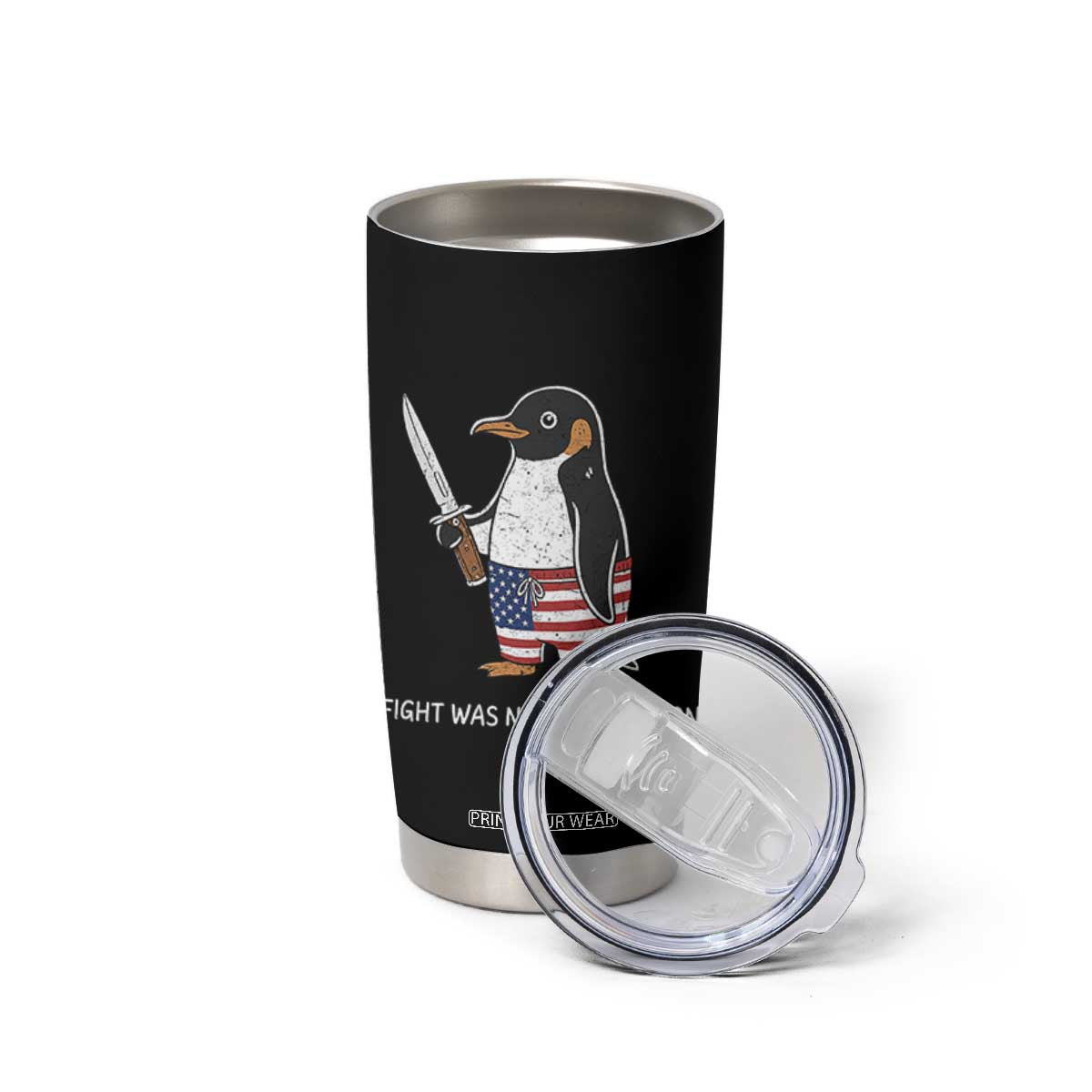 Flight was Never an Option Tumbler Cup Funny Penguin Knife Sarcastic American Flag TS14 Print Your Wear