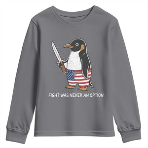 Flight was Never an Option Youth Sweatshirt Funny Penguin Knife Sarcastic American Flag TS14 Charcoal Print Your Wear