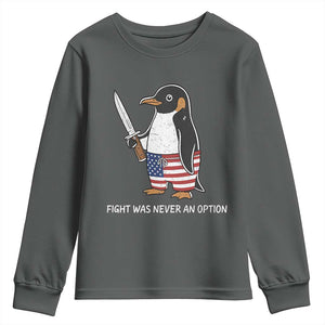 Flight was Never an Option Youth Sweatshirt Funny Penguin Knife Sarcastic American Flag TS14 Dark Heather Print Your Wear
