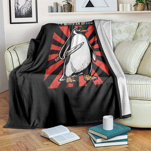Flight was Never an Option Throw Blanket Funny Penguin Knife Sarcastic TS14 Print Your Wear