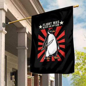 Flight was Never an Option Garden Flag Funny Penguin Knife Sarcastic TS14 Print Your Wear