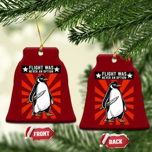 Flight was Never an Option Ceramic Ornament Funny Penguin Knife Sarcastic TS14 Print Your Wear