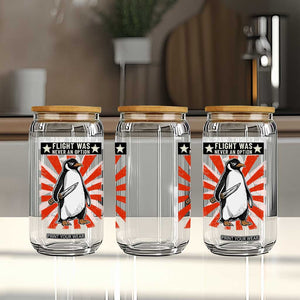 Flight was Never an Option Glass Can Funny Penguin Knife Sarcastic TS14 Print Your Wear