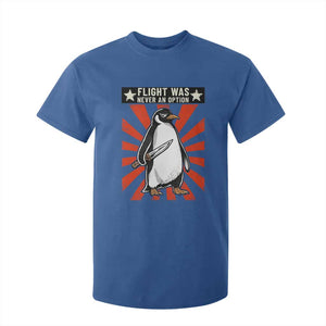 Flight was Never an Option T Shirt For Kid Funny Penguin Knife Sarcastic TS14 Royal Blue Print Your Wear
