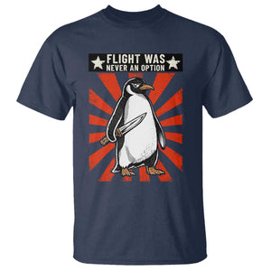 Flight was Never an Option T Shirt Funny Penguin Knife Sarcastic TS14 Navy Print Your Wear
