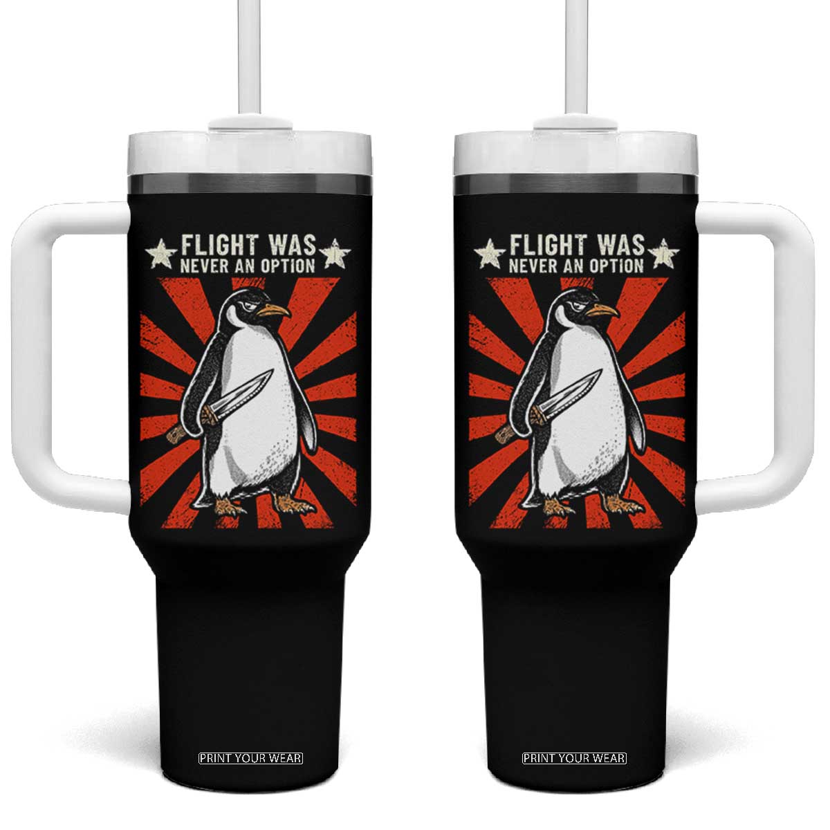Flight was Never an Option Tumbler With Handle Funny Penguin Knife Sarcastic TS14 One Size: 40 oz Black Print Your Wear