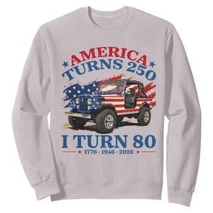 America Turns 250 I Turn 80 1946 80th Birthday Sweatshirt Compact Classic Off-road SUV TS14 Ice Gray Print Your Wear