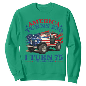 America Turns 250 I Turn 75 1951 75th Birthday Sweatshirt Compact Classic Off-road SUV TS14 Irish Green Print Your Wear