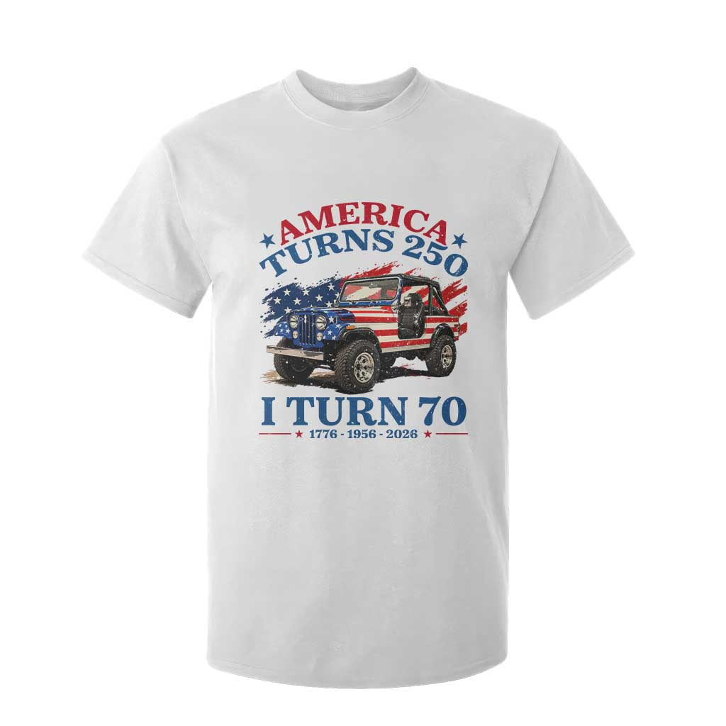 America Turns 250 I Turn 70 1956 70th Birthday T Shirt For Kid Compact Classic Off-road SUV TS14 White Print Your Wear
