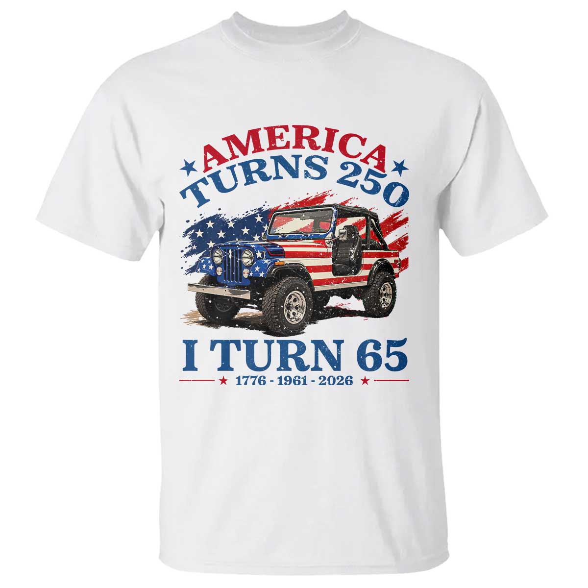America Turns 250 I Turn 65 1961 65th Birthday T Shirt Compact Classic Off-road SUV TS14 White Print Your Wear