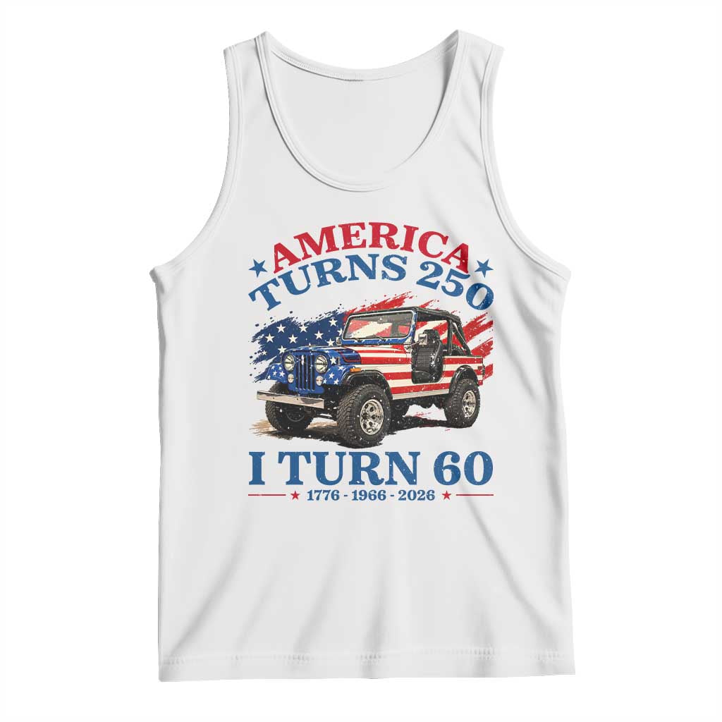 America Turns 250 I Turn 60 1966 60th Birthday Tank Top Compact Classic Off-road SUV TS14 White Print Your Wear