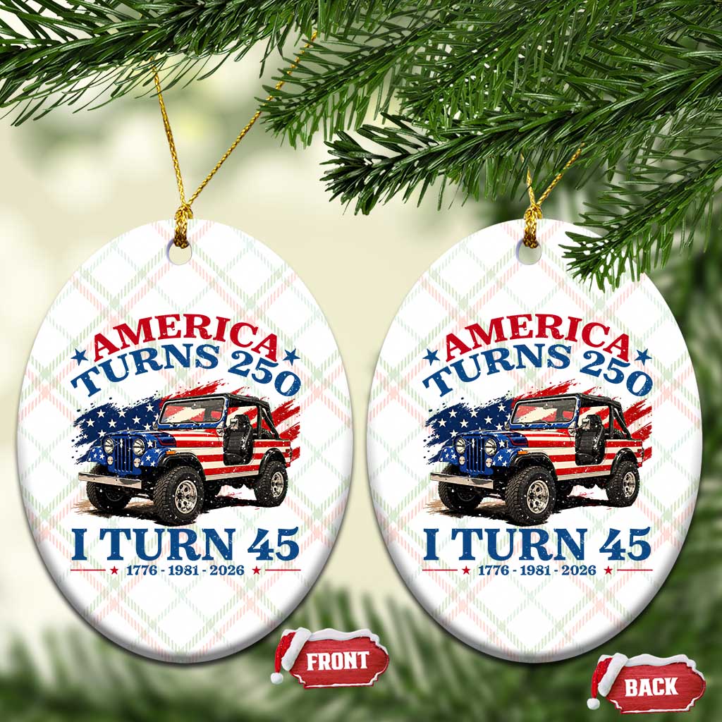 America Turns 250 I Turn 45 1981 45th Birthday Ceramic Ornament Compact Classic Off-road SUV TS14 Print Your Wear