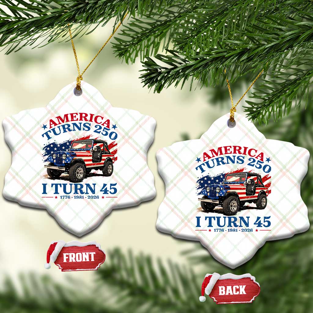 America Turns 250 I Turn 45 1981 45th Birthday Ceramic Ornament Compact Classic Off-road SUV TS14 Print Your Wear