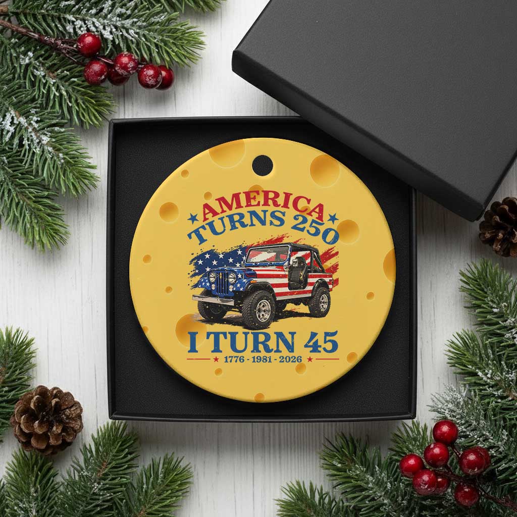 America Turns 250 I Turn 45 1981 45th Birthday Ceramic Ornament Compact Classic Off-road SUV TS14 1pc Yellow Cheese Print Your Wear