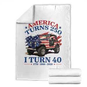 America Turns 250 I Turn 40 1986 40th Birthday Throw Blanket Compact Classic Off-road SUV TS14 White Print Your Wear