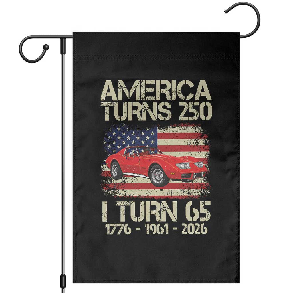 America Turns 250 I Turn 65 1961 65th Birthday Garden Flag Sports Car Retro Americana TS14 Black Print Your Wear