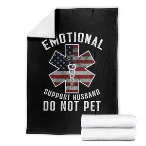 Emotional Support Husband Do Not Pet Throw Blanket Funny Couples TS14 Black Print Your Wear