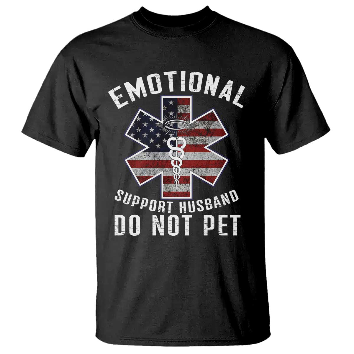 Emotional Support Husband T Shirt - Do Not Pet Funny Couples Humor Gift Tee TS14 Black Print Your Wear