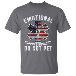 Emotional Support Husband T Shirt - Do Not Pet Funny Couples Humor Gift Tee TS14 Charcoal Print Your Wear