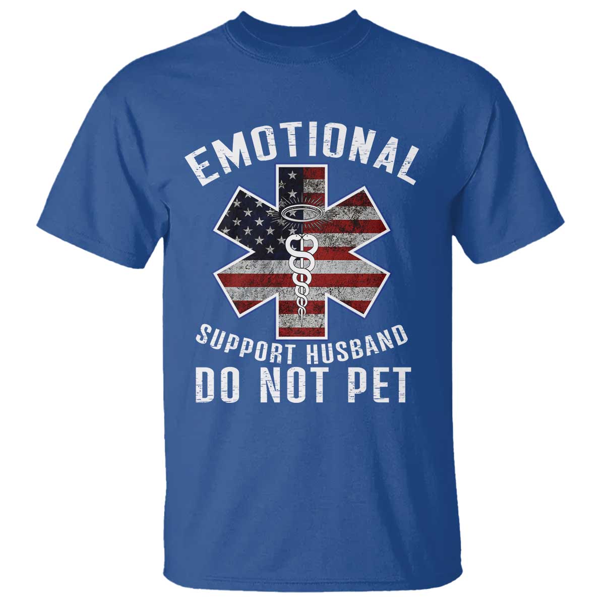 Emotional Support Husband T Shirt - Do Not Pet Funny Couples Humor Gift Tee TS14 Royal Blue Print Your Wear
