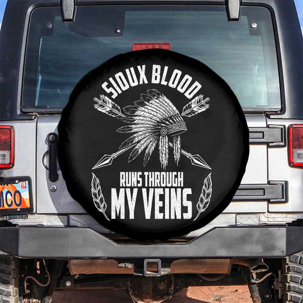 Native American Idian Chief Spare Tire Cover Sioux Blood Runs Through My Veins TS14 No hole Black Print Your Wear