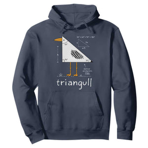 Triangull Triangle Seagull Bird Pun Hoodie Funny Math Teacher Joke Humor TS14 Navy Print Your Wear