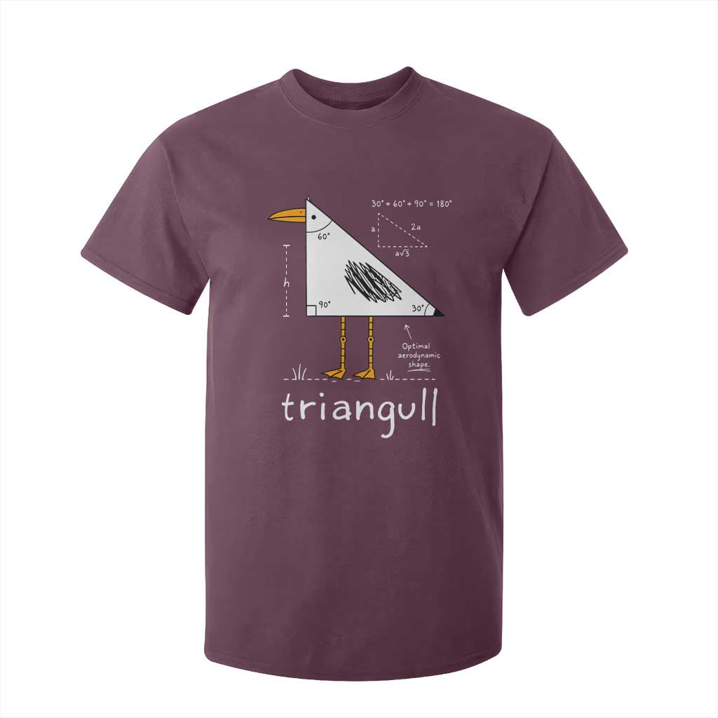 Triangull Triangle Seagull Bird Pun T Shirt For Kid Funny Math Teacher Joke Humor TS14 Maroon Print Your Wear