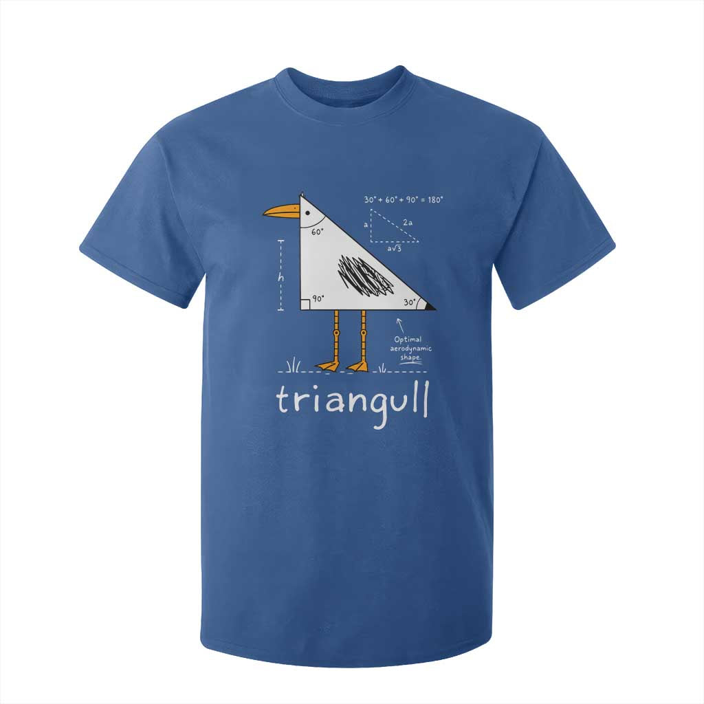 Triangull Triangle Seagull Bird Pun T Shirt For Kid Funny Math Teacher Joke Humor TS14 Royal Blue Print Your Wear