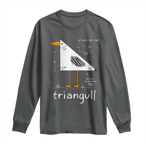 Triangull Triangle Seagull Bird Pun Long Sleeve Shirt Funny Math Teacher Joke Humor TS14 Dark Heather Print Your Wear