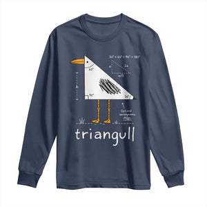 Triangull Triangle Seagull Bird Pun Long Sleeve Shirt Funny Math Teacher Joke Humor TS14 Navy Print Your Wear