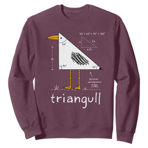 Triangull Triangle Seagull Bird Pun Sweatshirt Funny Math Teacher Joke Humor TS14 Maroon Print Your Wear