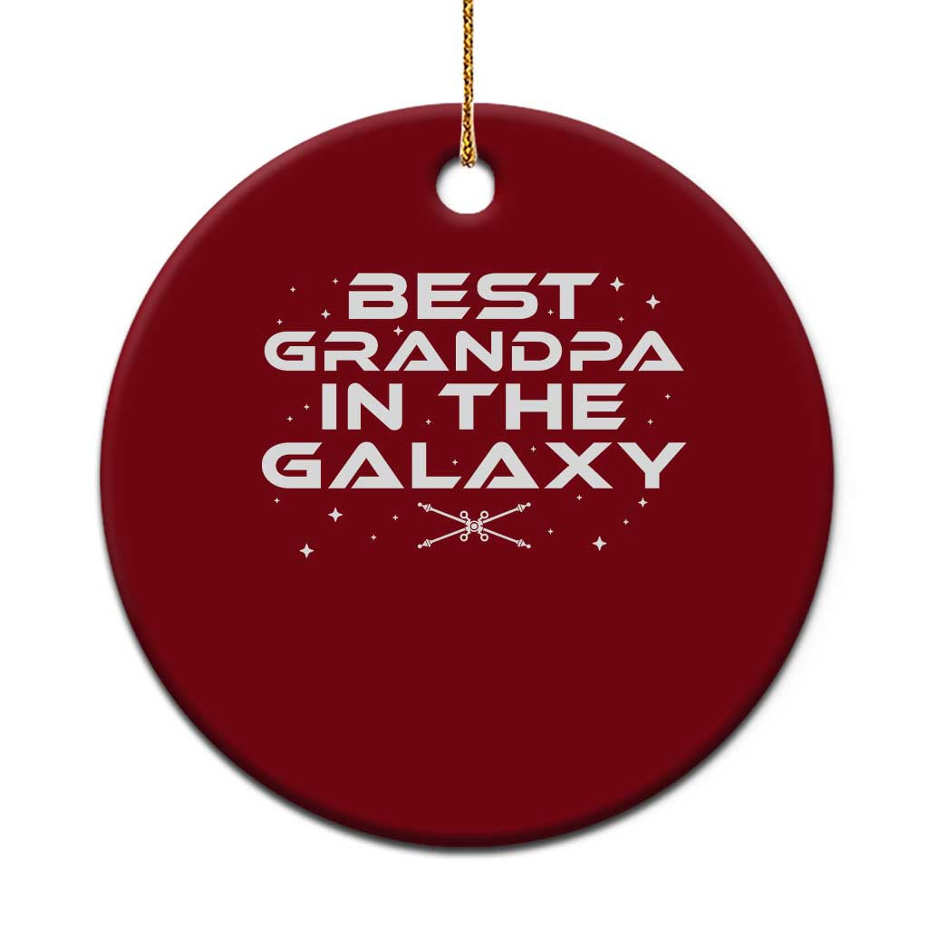 Best Grandpa in the Galaxy Ceramic Ornament Funny Grandpa Gifts