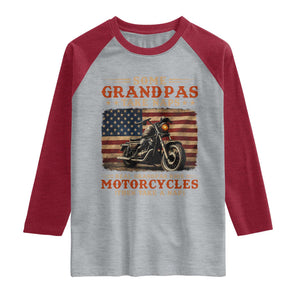 Some Grandpas Take Naps Real Grandpas Ride Motorcycles Raglan Shirt Funny Grandpa Biker Gift