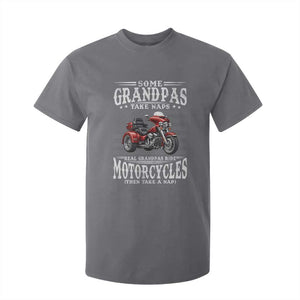 Some Grandpas Take Naps Real Grandpas Ride Motorcycles T Shirt For Kid Three Wheels Motorcycle Trike