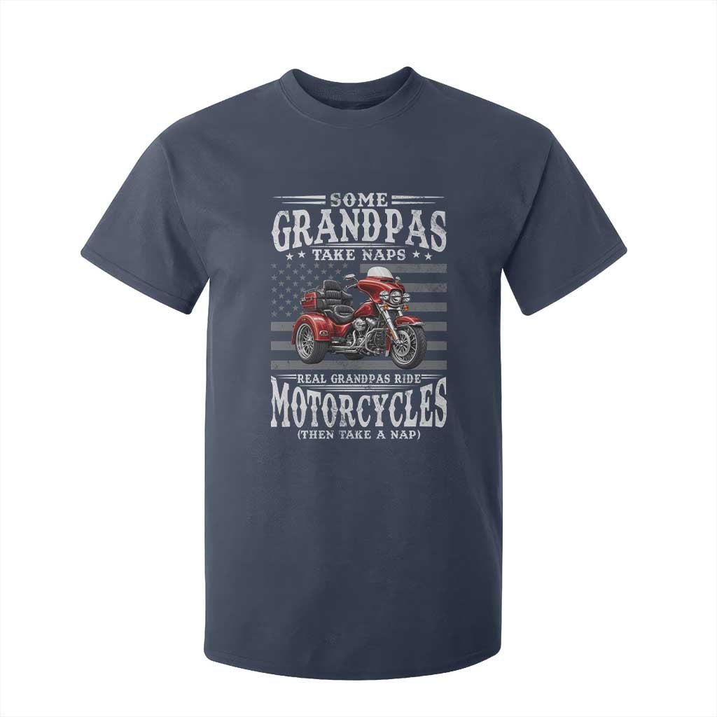 Some Grandpas Take Naps Real Grandpas Ride Motorcycles T Shirt For Kid Three Wheels Motorcycle Trike