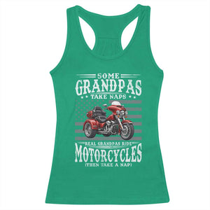 Some Grandpas Take Naps Real Grandpas Ride Motorcycles Racerback Tank Top Three Wheels Motorcycle Trike