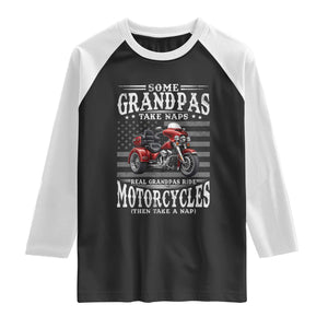 Some Grandpas Take Naps Real Grandpas Ride Motorcycles Raglan Shirt Three Wheels Motorcycle Trike