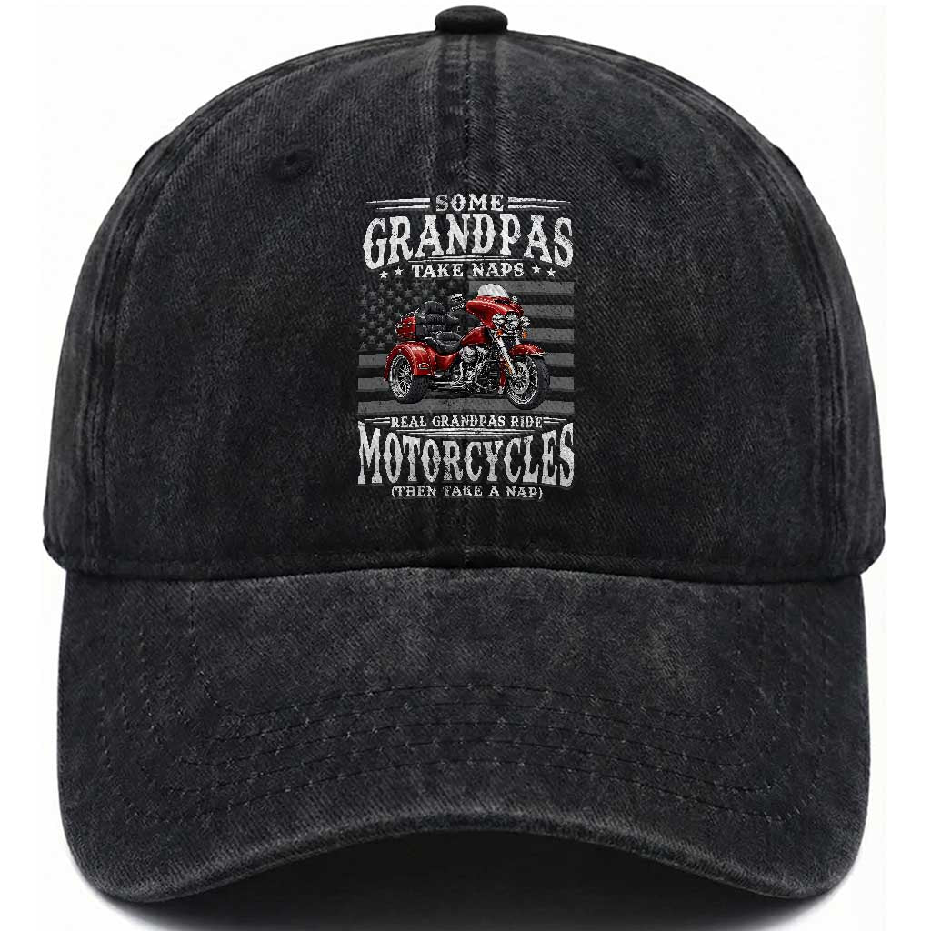Some Grandpas Take Naps Real Grandpas Ride Motorcycles Washed Cotton Baseball Cap Three Wheels Motorcycle Trike