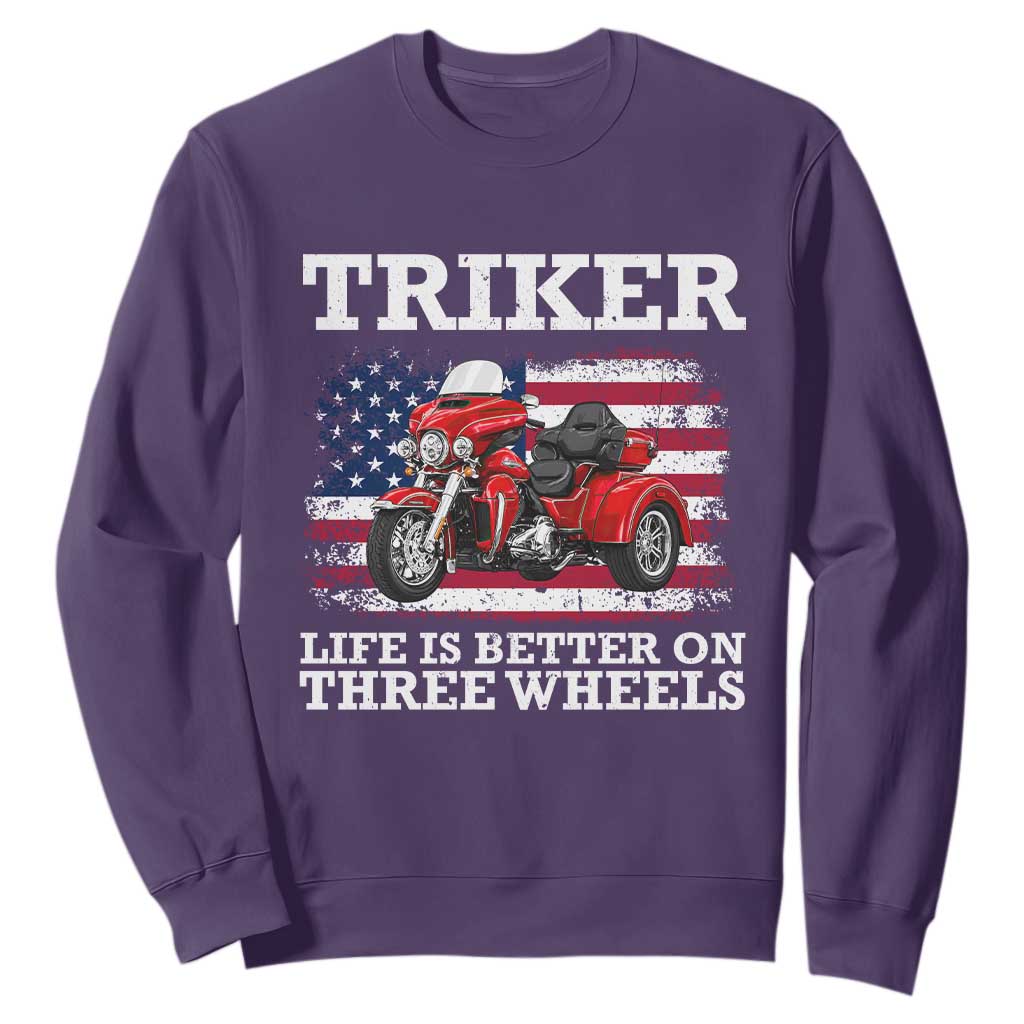 Triker Life Is Better On Three Wheels Motorcycle Trike Sweatshirt Patriotic American Flag Three Wheel Trike