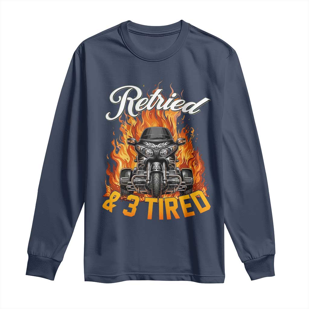 Retired Grandpa Biker Three Wheeled Motorcycle Trike Long Sleeve Shirt