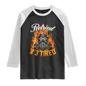 Retired Grandpa Biker Three Wheeled Motorcycle Trike Raglan Shirt