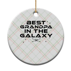 Best Grandpa in the Galaxy Ceramic Ornament Funny Fathers Day Gift