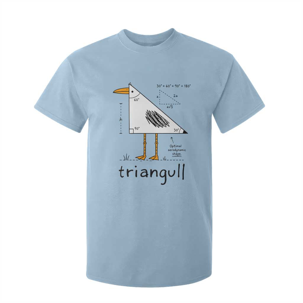 Triangull Triangle Seagull Bird Pun T Shirt For Kid Funny Math Teacher Humor TS14 Light Blue Print Your Wear