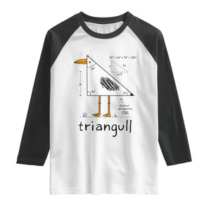 Triangull Triangle Seagull Bird Pun Raglan Shirt Funny Math Teacher Humor TS14 White Black Print Your Wear