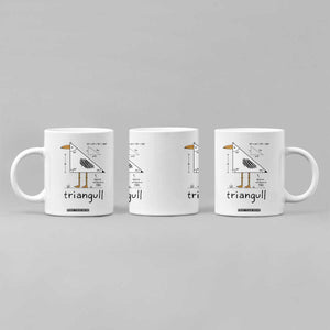 Triangull Triangle Seagull Bird Pun Coffee Mug Funny Math Teacher Humor TS14 Print Your Wear