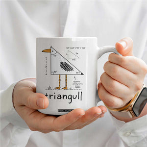 Triangull Triangle Seagull Bird Pun Coffee Mug Funny Math Teacher Humor TS14 Print Your Wear