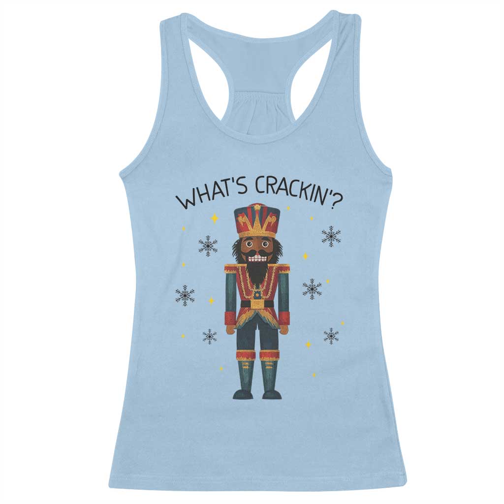 Nutcracker Christmas Racerback Tank Top What Is Cracking TS14 Light Blue Print Your Wear