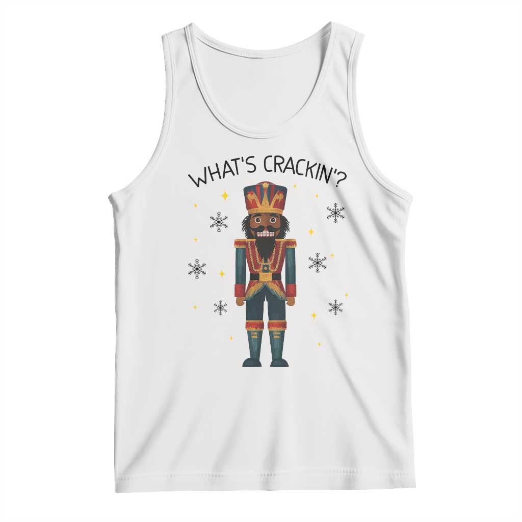 Nutcracker Christmas Tank Top What Is Cracking TS14 White Print Your Wear