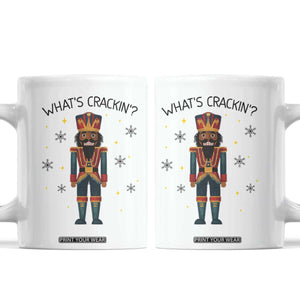 Nutcracker Christmas Coffee Mug What Is Cracking TS14 White Print Your Wear